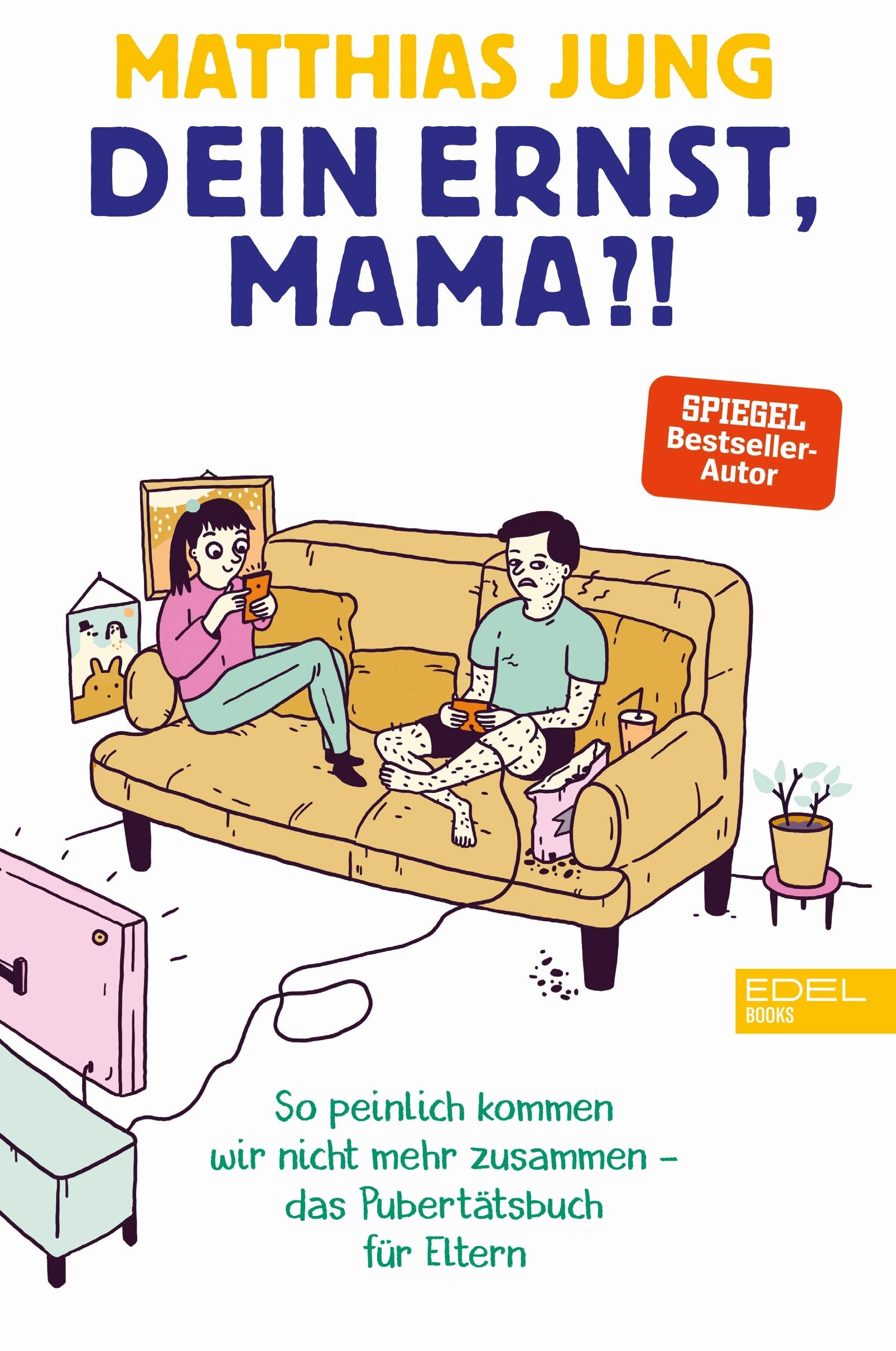 Dein Ernst, Mama? Parents & Children