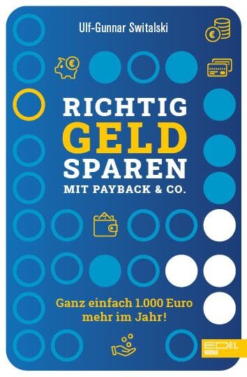 Richtig Geld sparen mit Payback & Co. Business, Finance & Career