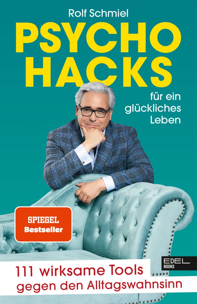 Psychohacks für ein glückliches Leben Medicine