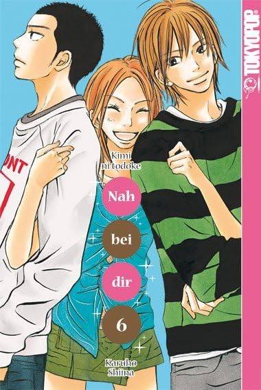 Nah bei dir - Kimi ni todoke 06 Manga