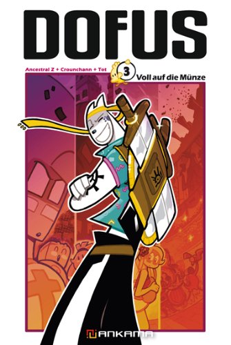 Dofus 03: Voll auf die Münze Manga