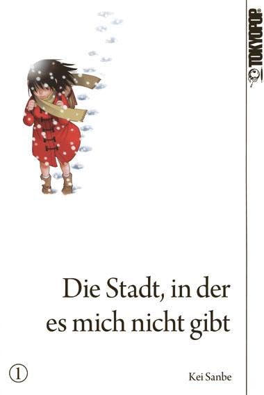 Die Stadt, in der es mich nicht gibt 01 Manga