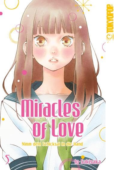 Miracles of Love - Nimm dein Schicksal in die Hand 05 Manga