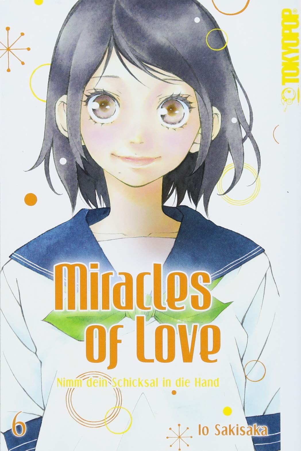 Miracles of Love - Nimm dein Schicksal in die Hand 06 Manga
