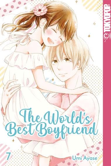 The World's Best Boyfriend 07 Manga