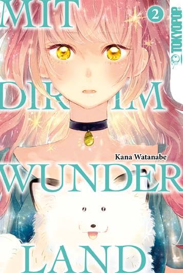 Mit dir im Wunderland 02 Manga