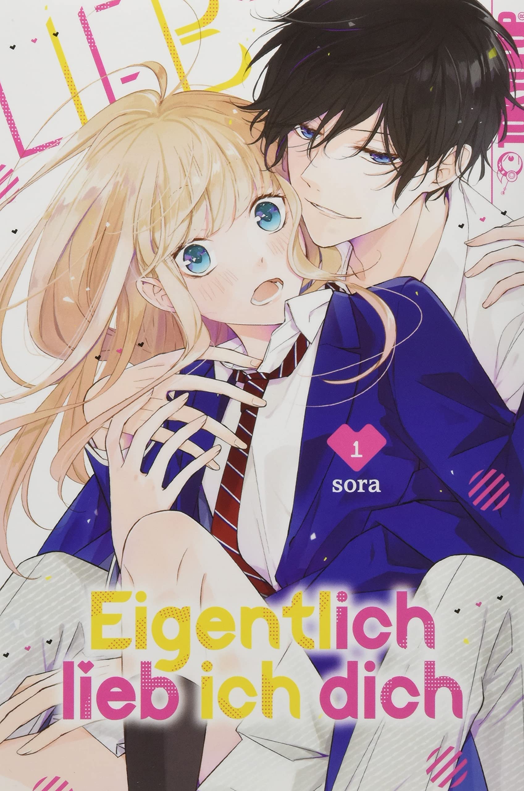 Eigentlich lieb ich dich 01 Manga