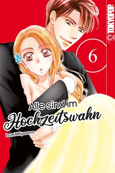 Alle sind im Hochzeitswahn 06 Manga