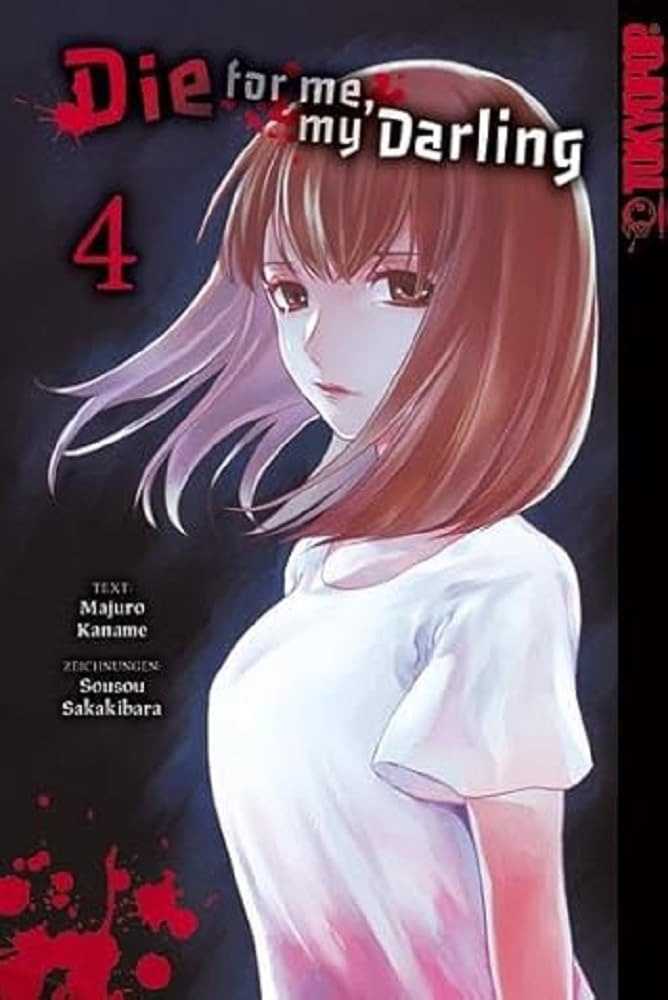 Die for me, my Darling 04 Manga