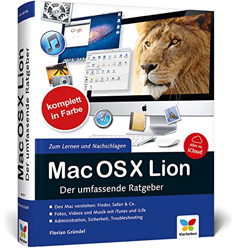 Mac OS X Lion: Der umfassende Ratgeber – inkl. iCloud Computer Science