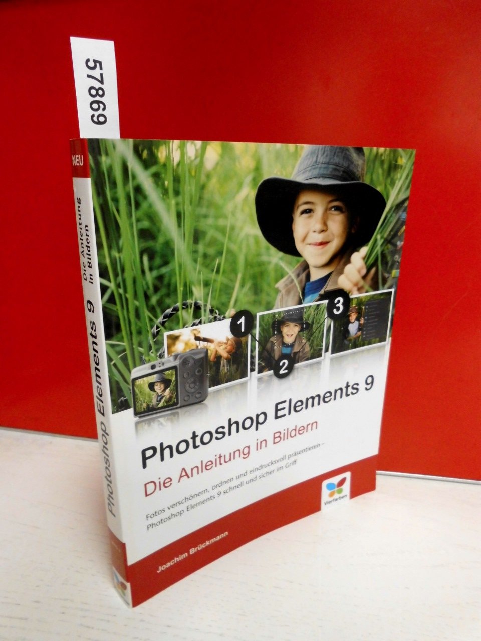 Photoshop Elements 9: Die Anleitung in Bildern Computer Science