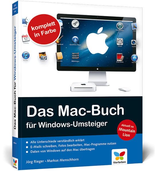Das Mac-Buch für Windows-Umsteiger: Aktuell zu Mountain Lion Computer Science