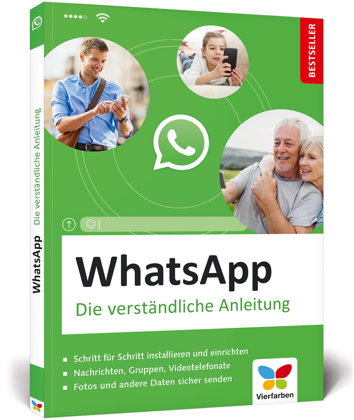 WhatsApp: Die verständliche Anleitung. Geeignet für alle Android-Smartphones und iPhones – ideal für Senioren Computer Science