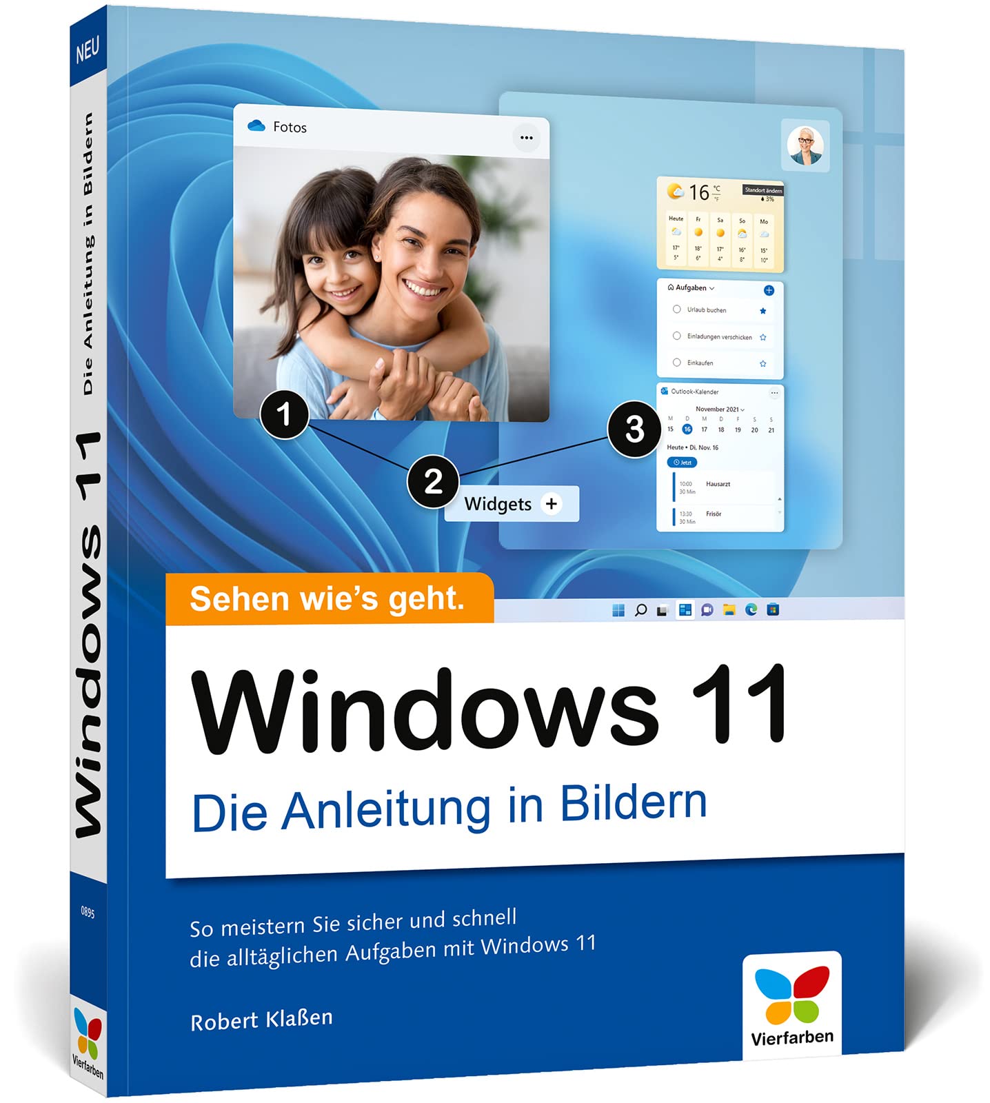 Windows 11: Die Anleitung in Bildern. Komplett in Farbe! Ideal für alle Einsteiger und Umsteiger Computer Science