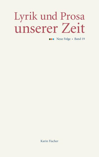 Lyrik und Prosa unserer Zeit: Neue Folge, Band 19 Contemporary literature