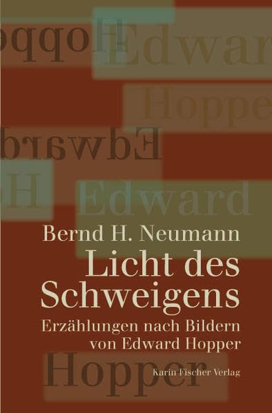 Licht des Schweigens: Erzählungen nach Bildern von Edward Hopper Contemporary literature