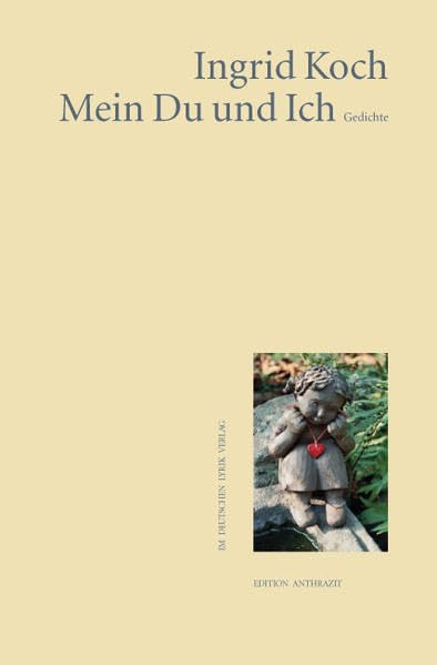 Mein Du und Ich: Gedichte (deutscher lyrik verlag) Poetry
