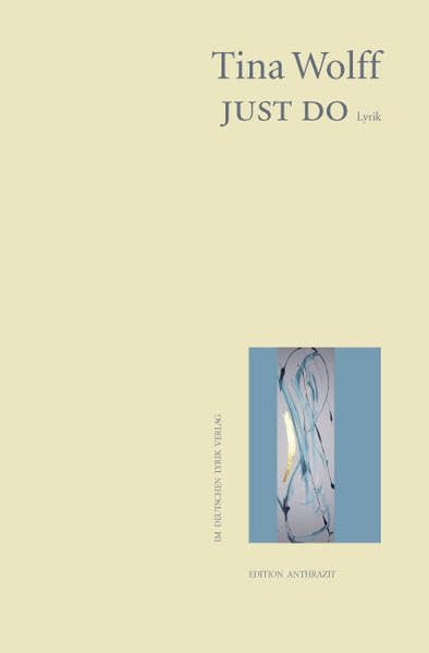 JUST DO: Lyrik (deutscher lyrik verlag) Poetry