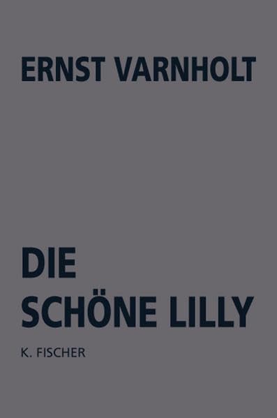 Die schöne Lilly Contemporary literature Books