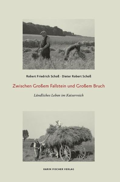 Zwischen Großem Fallstein und Großem Bruch. Ländliches Leben im Kaiserreich Contemporary literature
