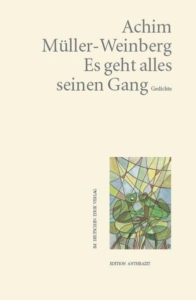 Es geht alles seinen Gang. Gedichte (deutscher lyrik verlag) Poetry