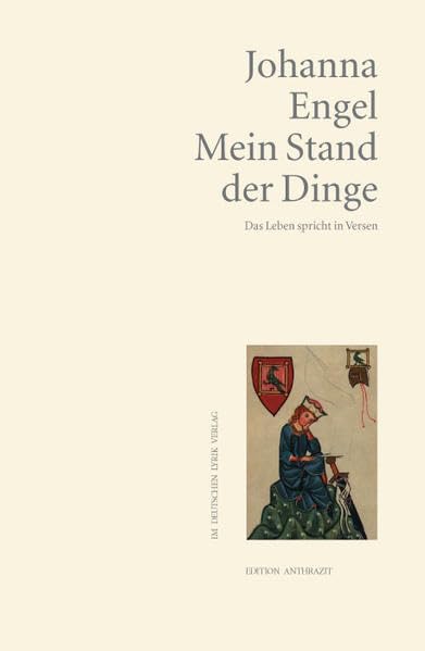 Mein Stand der Dinge: Das Leben spricht in Versen (deutscher lyrik verlag) Poetry