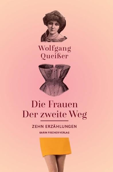 Die Frauen. Der zweite Weg. Zehn Erzählungen Contemporary literature