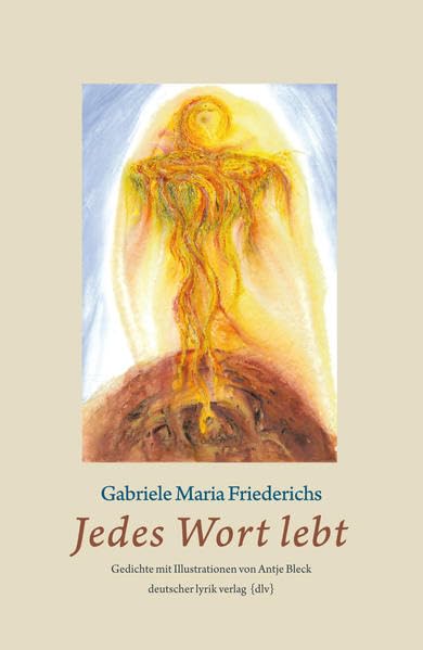 Jedes Wort lebt: Gedichte mit Illustrationen von Antje Bleck (deutscher lyrik verlag) Poetry
