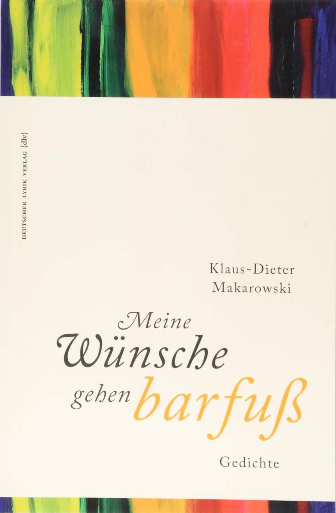 Meine Wünsche gehen barfuß Poetry