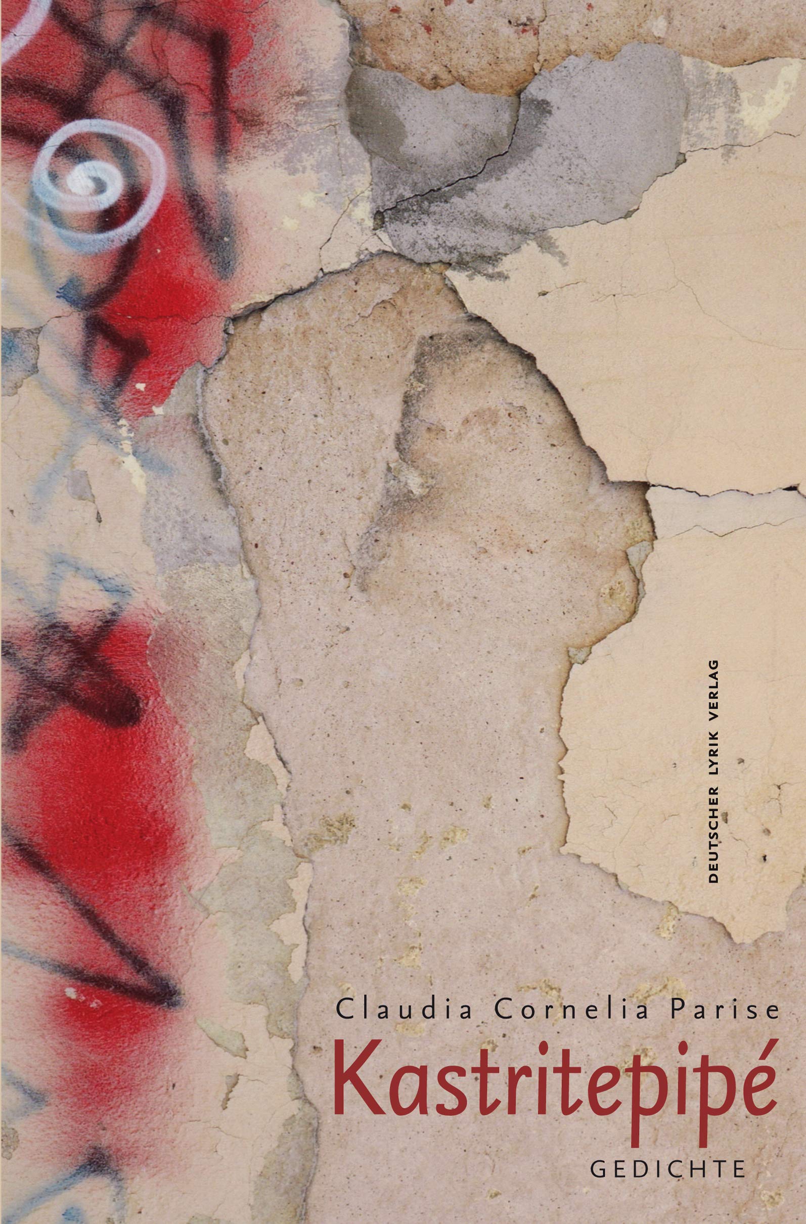 Kastritepipé: Gedichte (deutscher lyrik verlag) Poetry