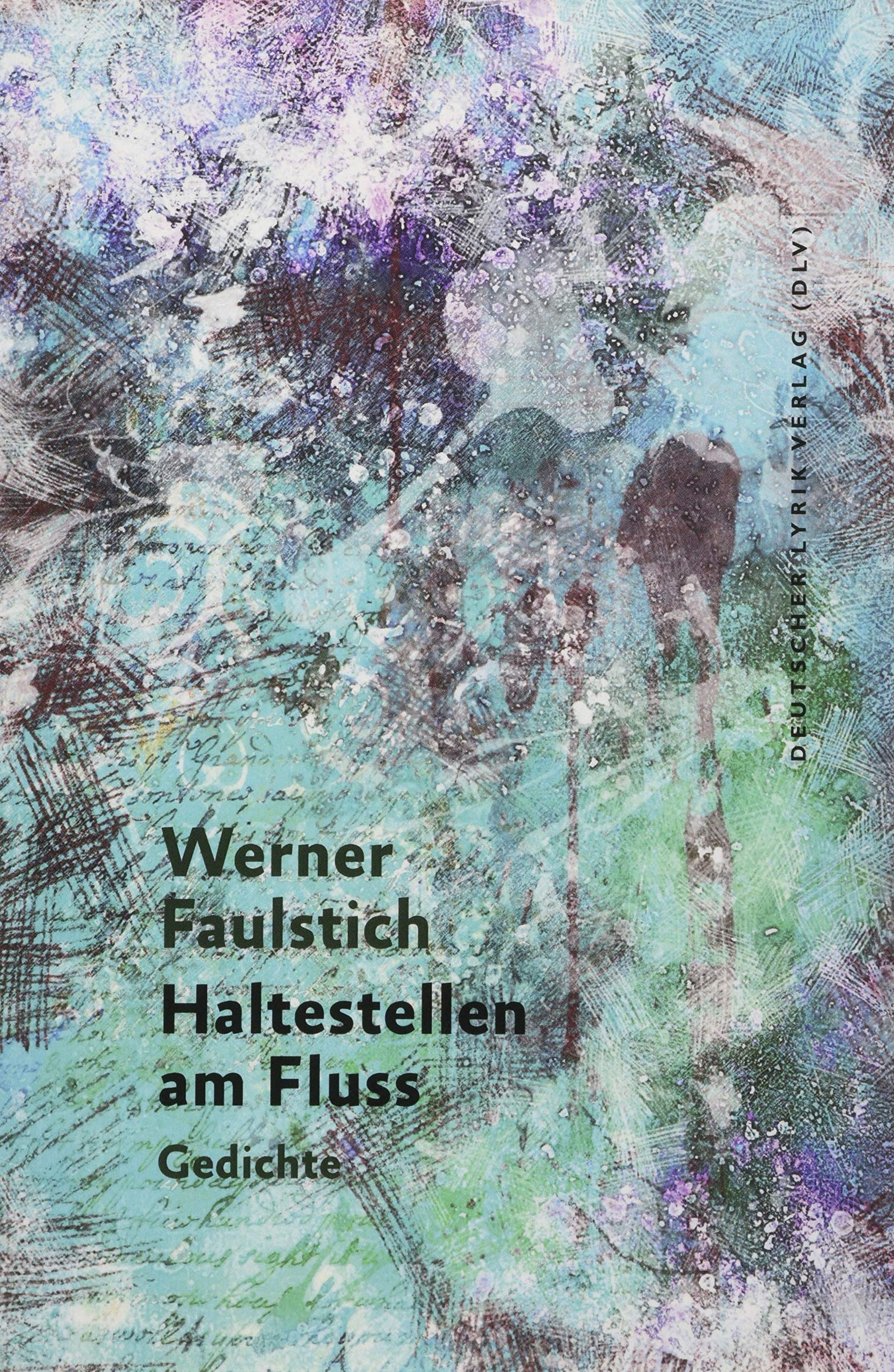 Haltestellen am Fluss: Gedichte (deutscher lyrik verlag) Poetry