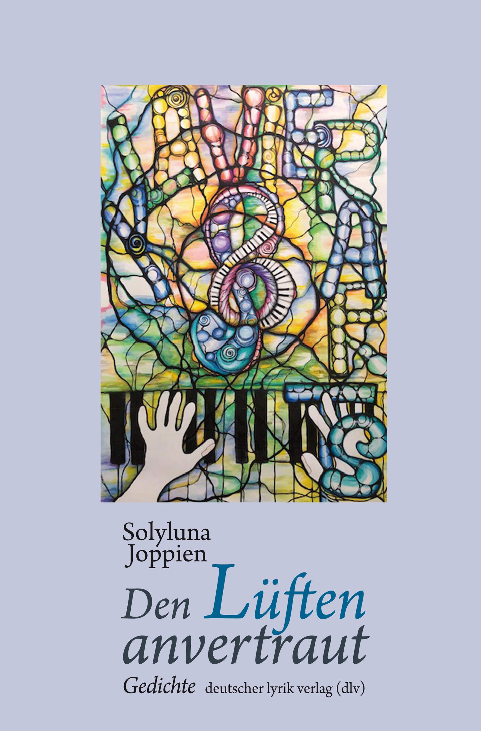 Den Lüften anvertraut: Gedichte (deutscher lyrik verlag) Poetry