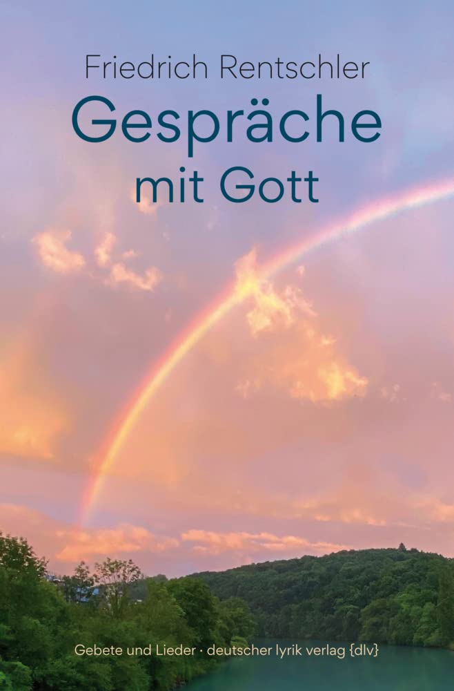 Gespräche mit Gott: Gedichte und Noten (deutscher lyrik verlag) Poetry