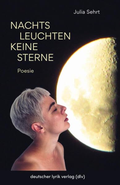 NACHTS LEUCHTEN KEINE STERNE Poetry