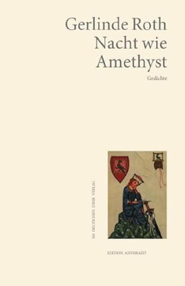 Nacht wie Amethyst: Gedichte (deutscher lyrik verlag) (Edition anthrazit im deutschen lyrik verlag) Poetry