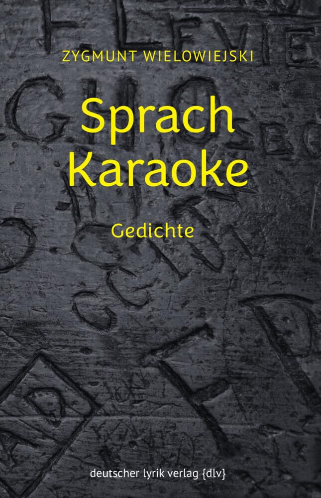 Sprach Karaoke: Gedichte (deutscher lyrik verlag) Poetry