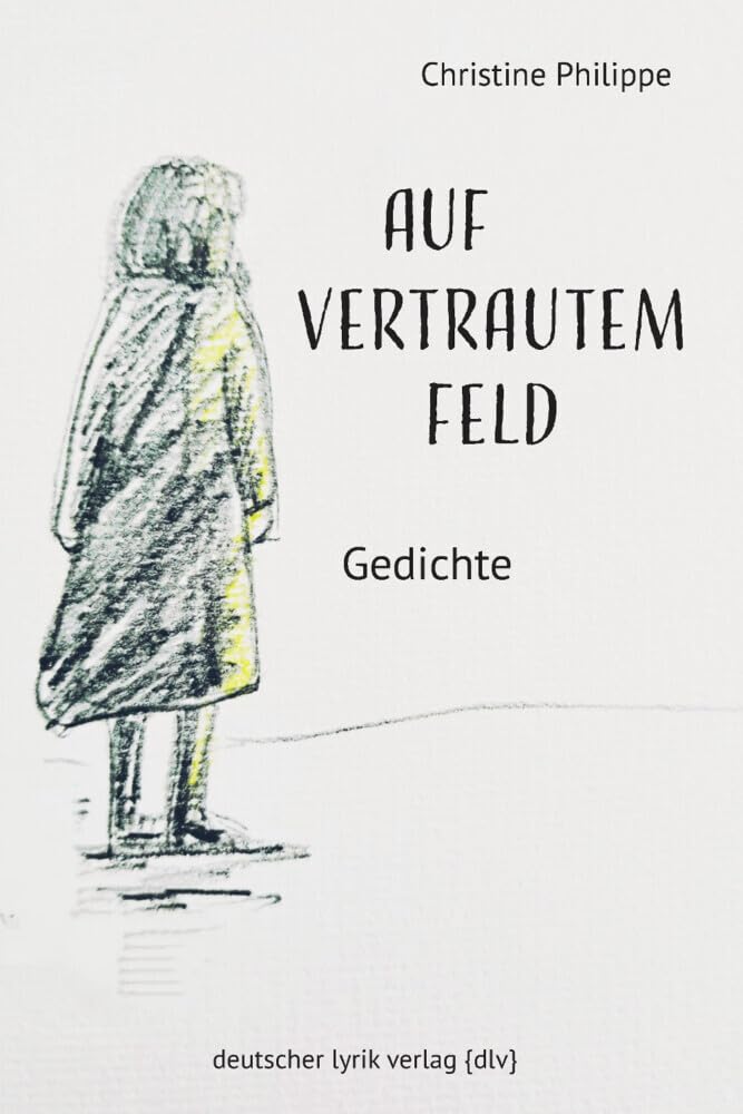 Auf vertrautem Feld Poetry