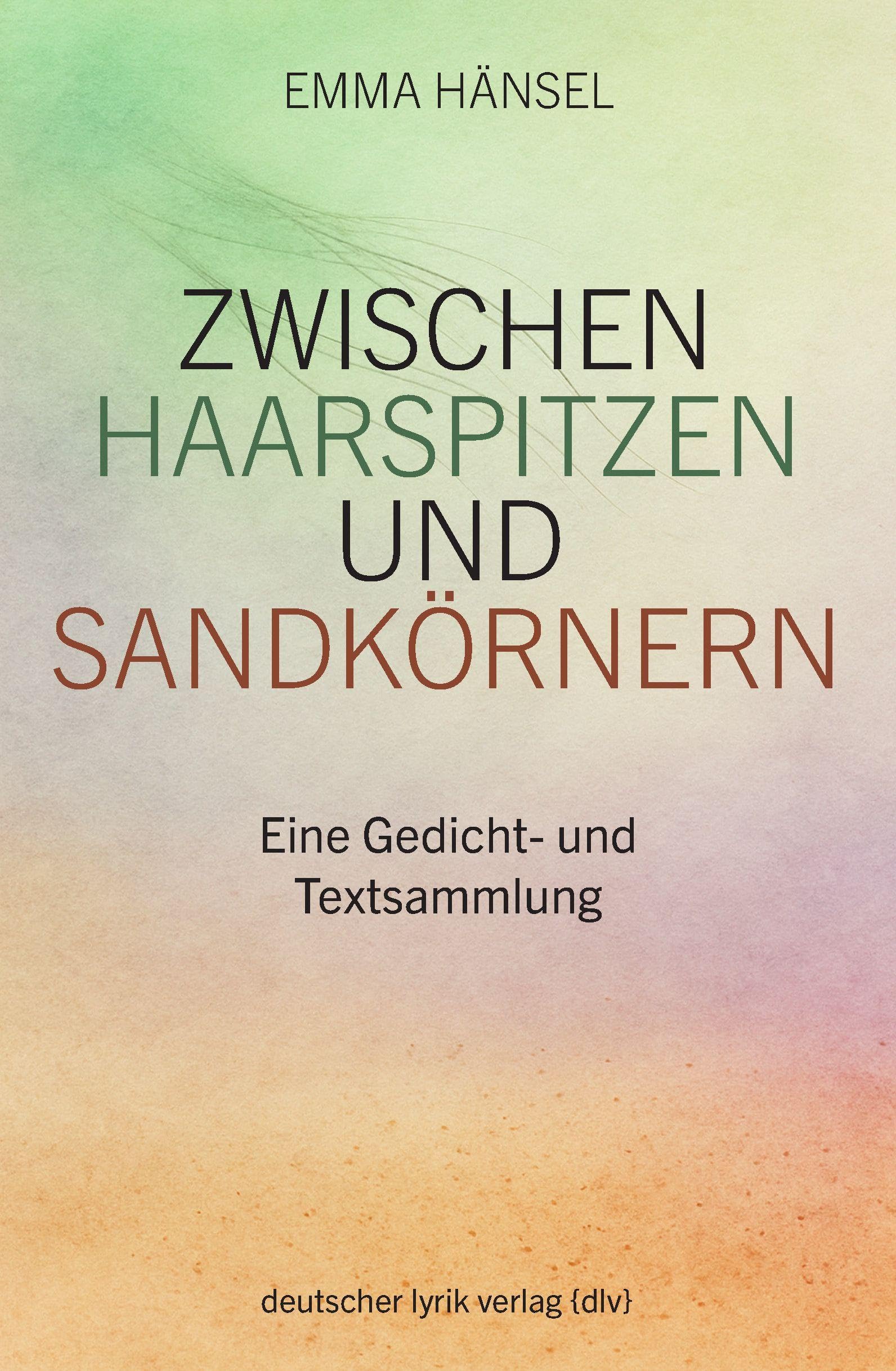 Zwischen Haarspitzen und Sandkörnern Poetry