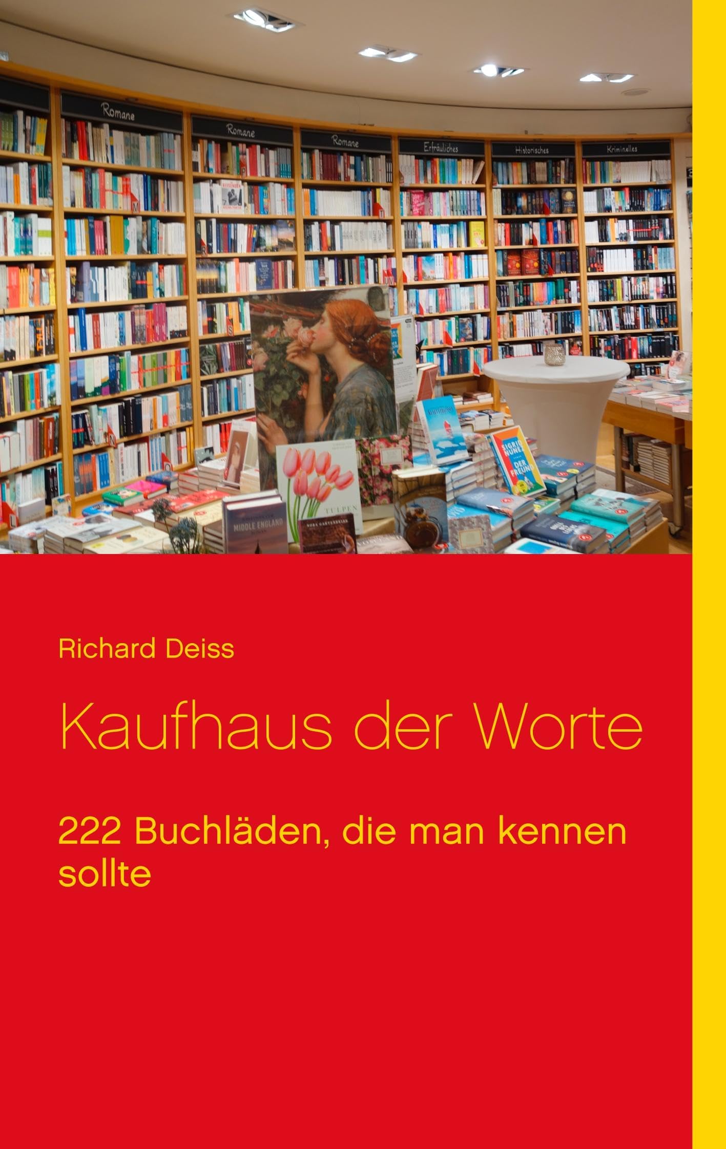 Kaufhaus der Worte: 222 Buchläden, die man kennen sollte Film, Art & Culture