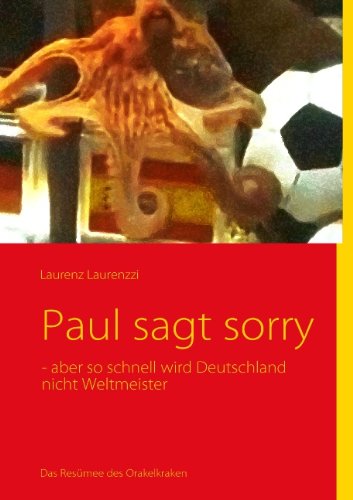 Paul sagt sorry Humour & Satire