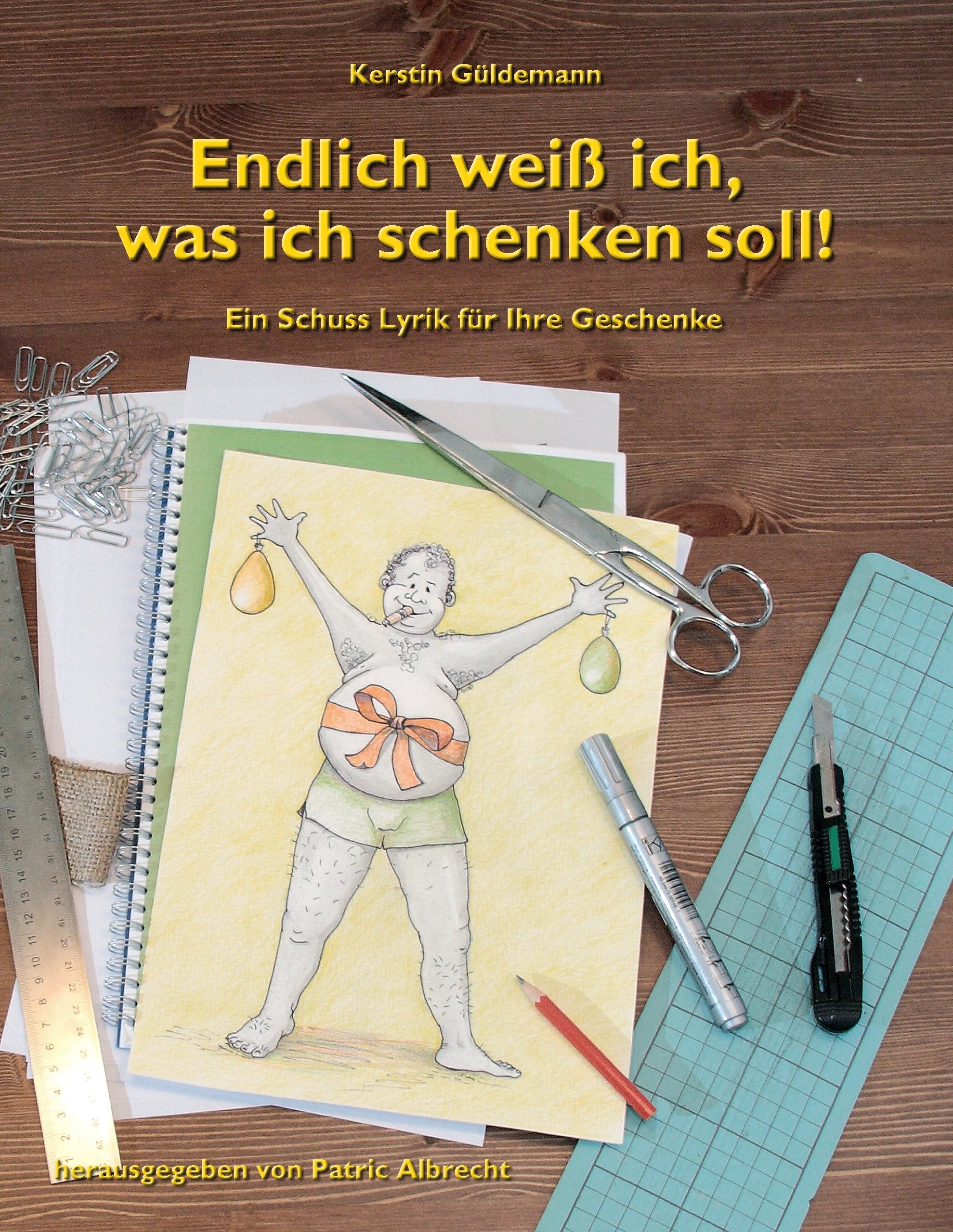 Endlich weiß ich, was ich schenken soll! Poetry