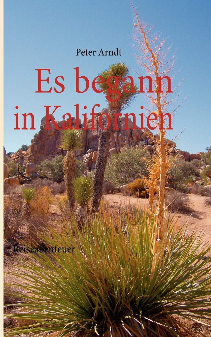 Es begann in Kalifornien: Reiseabenteuer Leisure, Home & Garden