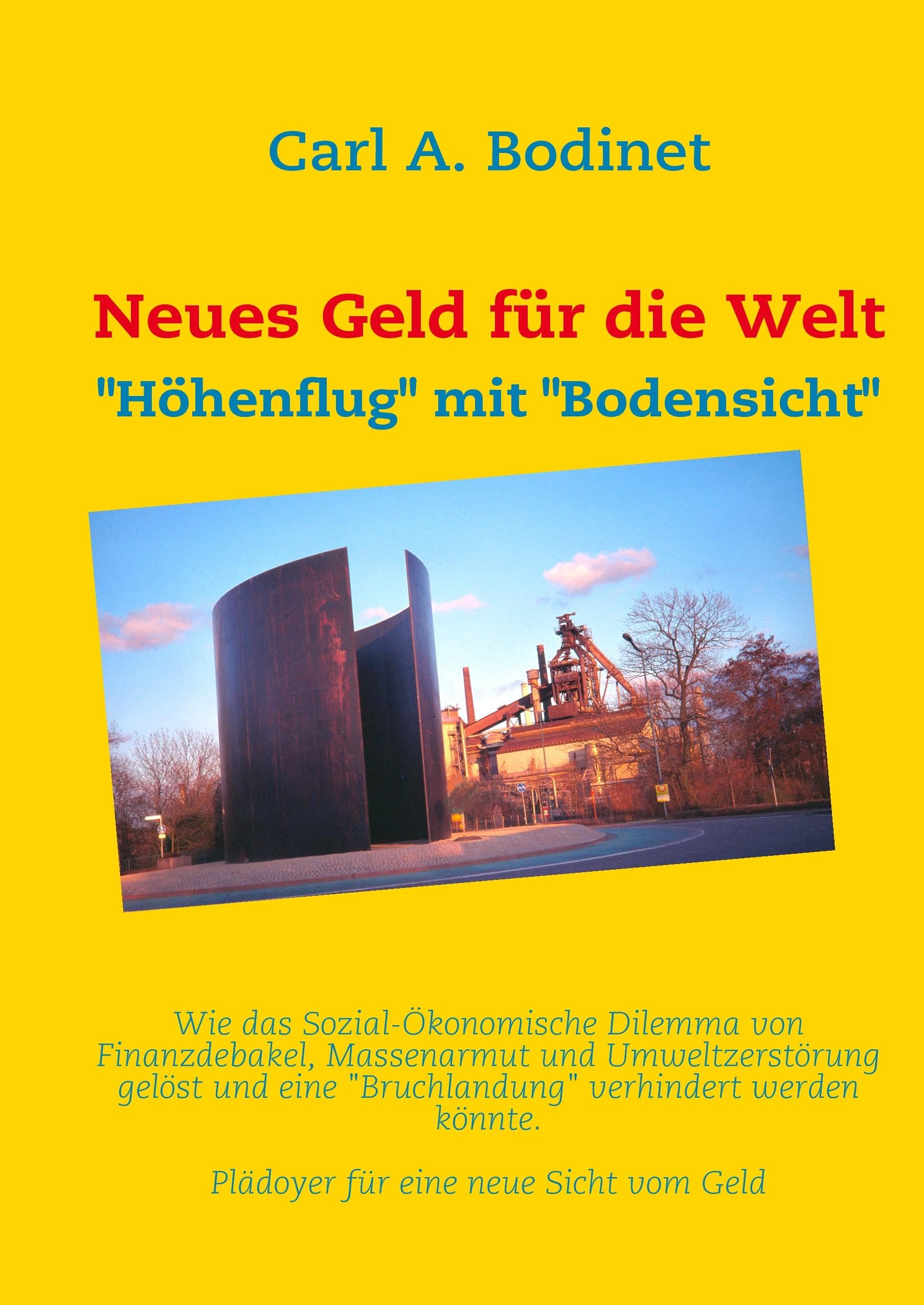 Neues Geld für die Welt: "Höhenflug" mit "Bodensicht" Business, Finance & Career