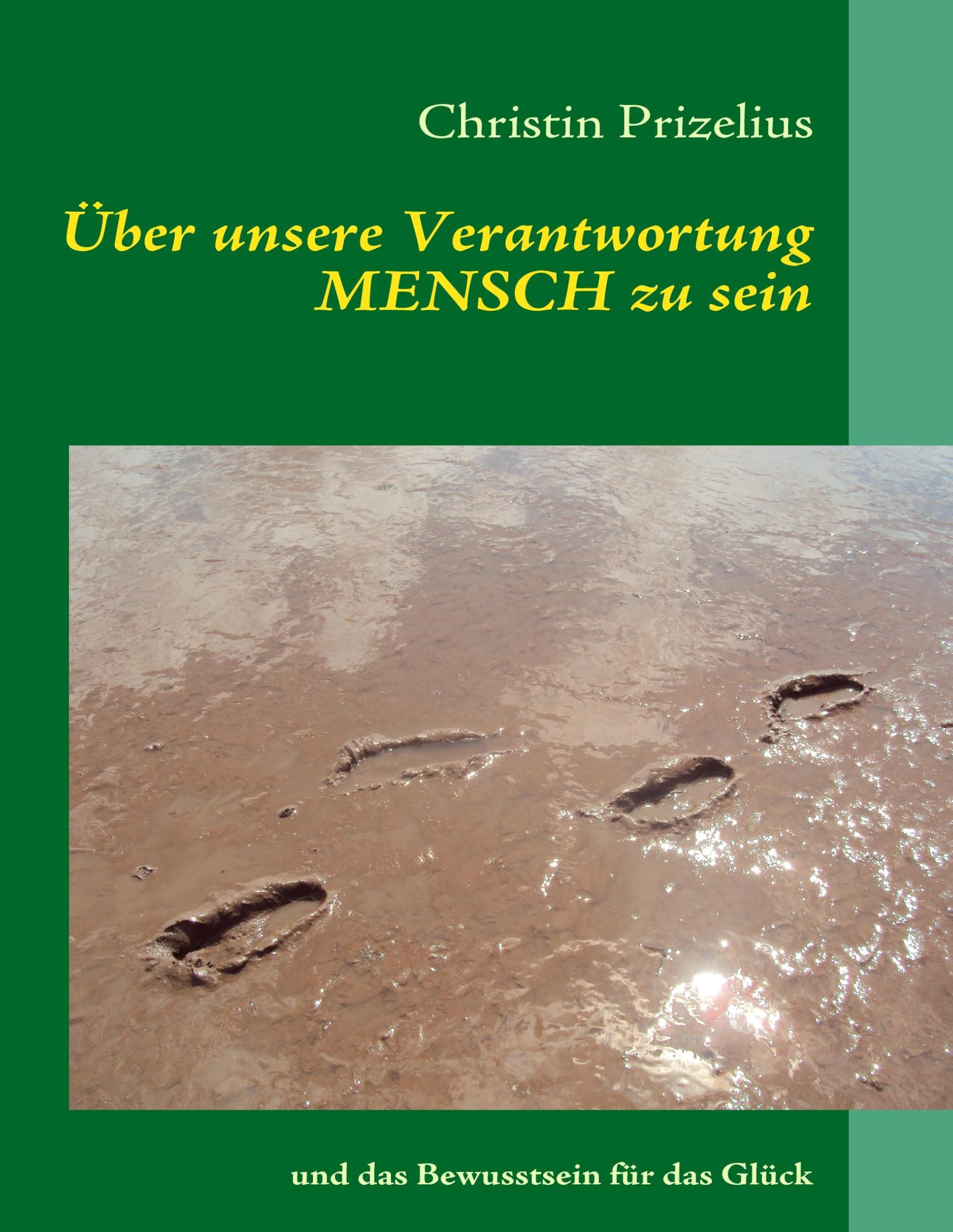 Über unsere Verantwortung MENSCH zu sein Lifestyle
