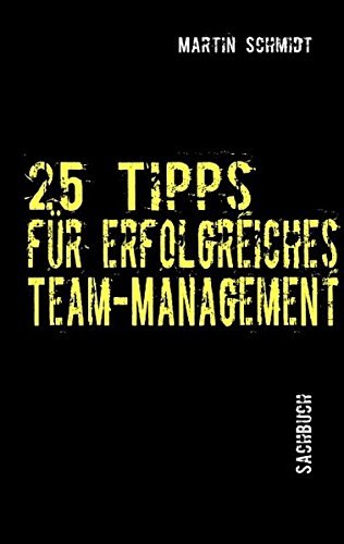 25 Tipps Fur Erfolgreiches Team-Management Business, Finance & Career