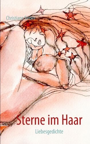 Sterne im Haar: Liebesgedichte Poetry