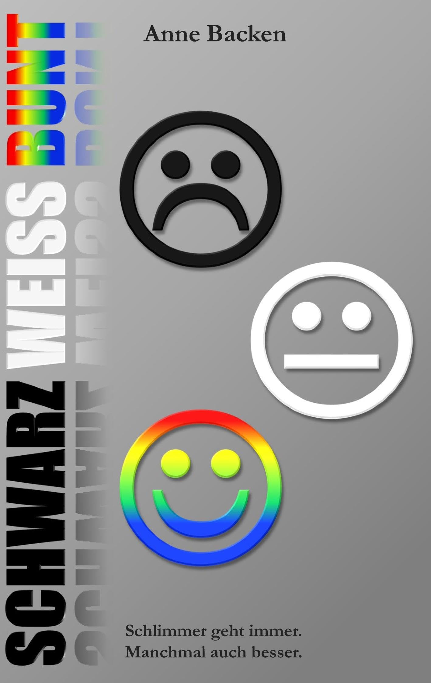 SCHWARZ WEISS BUNT: Schlimmer geht immer. Manchmal auch besser. Personalities