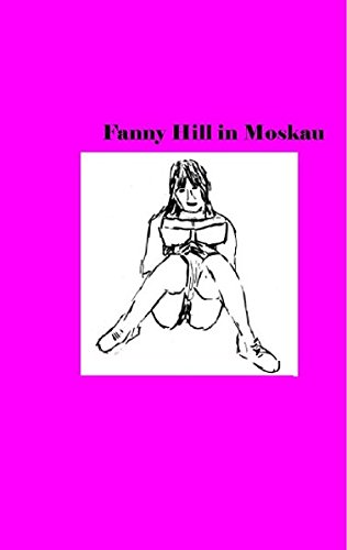 Fanny Hill in Moskau Contemporary literature