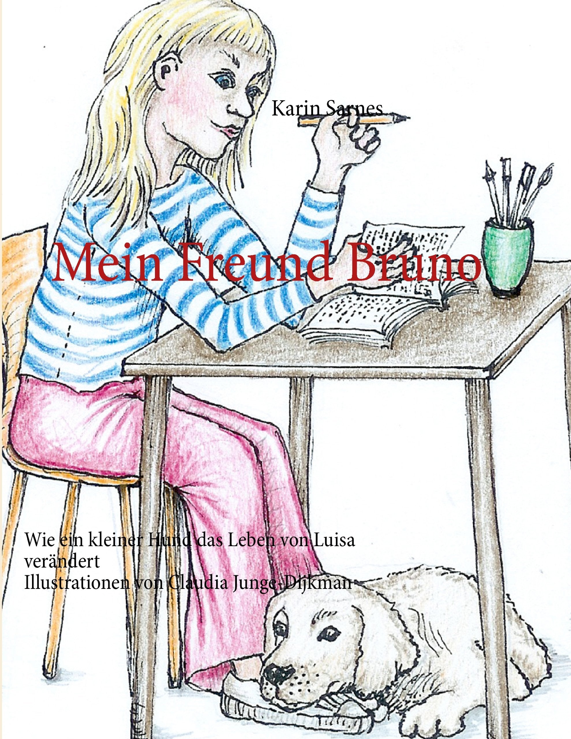 Mein Freund Bruno: Wie ein kleiner Hund das Leben von Luisa verändert Novels & Short Stories