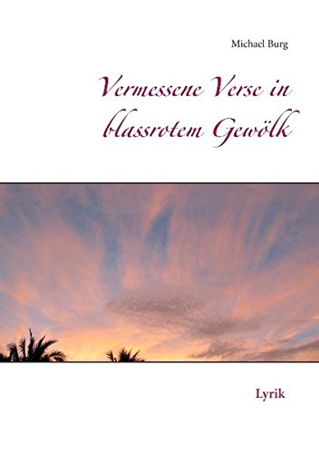 Vermessene Verse in blassrotem Gewölk Poetry